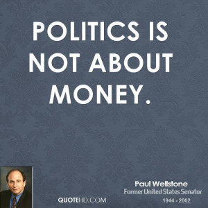 Paul Wellstone Politics Quotes