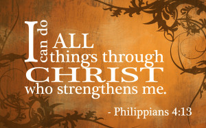 Can Do All Things Through Christ Who Strengthens Me Amen Never Lose