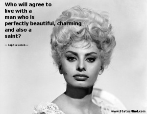 Who will agree to live with a man who is perfectly beautiful, charming ...