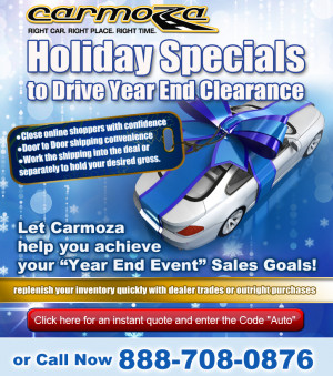 ... Dealers Holiday Specials & Instant Quotes for Year-End Clearance