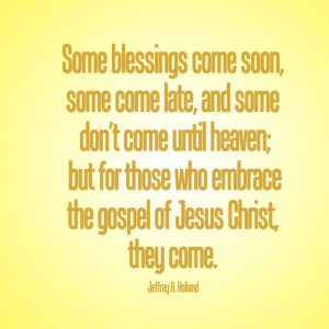 Jeffrey R Holland Quote