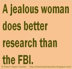 Famous Quotes About Fbi ~ Best wife Quotes A jealous spouse does ...