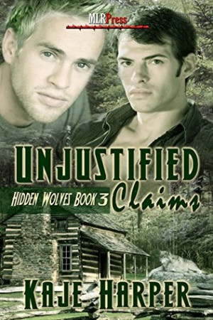 Start by marking “Unjustified Claims (Hidden Wolves Book 3)” as ...