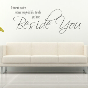 Beside you quote wall sticker