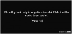 More Walter Hill Quotes