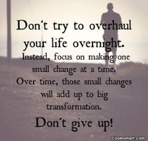 quotes about making changes in life quotes about making changes