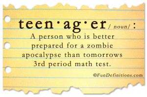 Funny definitions -teenager