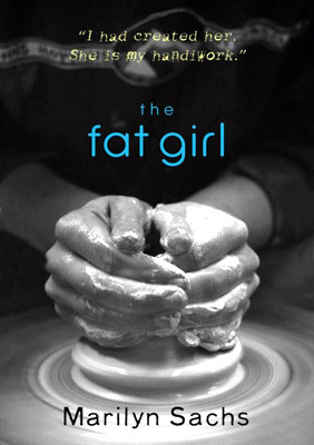 The Fat Girl by Marilyn Sachs
