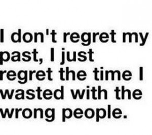 DON'T REGRET YOUR PAST