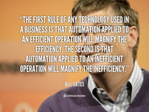 ... interwoven other quotations by moment of Bill Gates Technology Quotes