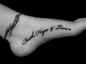 Faith Hope Love Tattoo On Foot