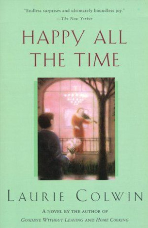 Happy All the Time by Laurie Colwin