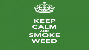 Home » Weed Quotes » Keep calm and smoke weed