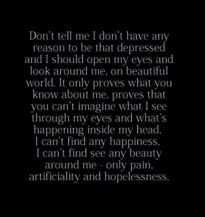 Telling someone they can't be sad because someone out there may have ...