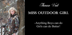 Bow Hunting Quotes For Girls Anything boys can do girls can
