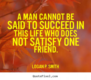 smith more friendship quotes motivational quotes inspirational quotes ...