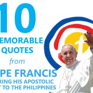 10 memorable quotes from Pope Francis during his apostolic visit to ...