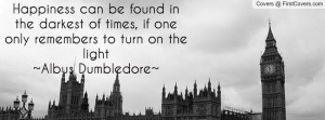 ... one only remembers to turn on the light ~albus dumbledore~ , Pictures