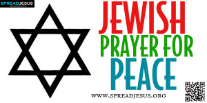 JEWISH PRAYER FOR PEACE Peace Prayers Come let us go up to the ...