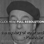 pablo neruda quotes sayings love meaningful short quote pablo neruda