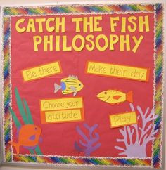 fish philosophy bulletin board more classroom teachers teaching fish ...