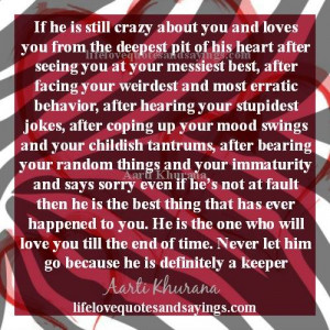 if he is still crazy about you and loves you from the deepest pit of ...