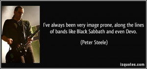 ve always been very image prone, along the lines of bands like Black ...