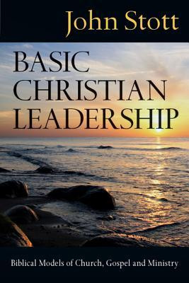 Start by marking “Basic Christian Leadership: Biblical Models of ...