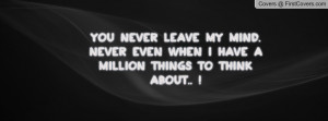 you_never_leave_my-136043.jpg?i