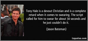 Tony Hale is a devout Christian and is a complete retard when it comes ...