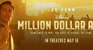 First Trailer and Poster for Craig Gillespie’s Million Dollar Arm ...