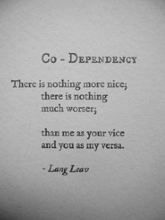 quotes motivation quotes codependency lang leaves vice versa co ...
