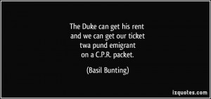 ... get our ticket twa pund emigrant on a C.P.R. packet. - Basil Bunting