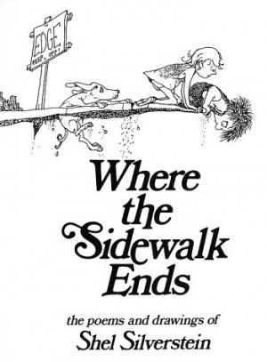 Start by marking “Where the Sidewalk Ends: The Poems and Drawings of ...