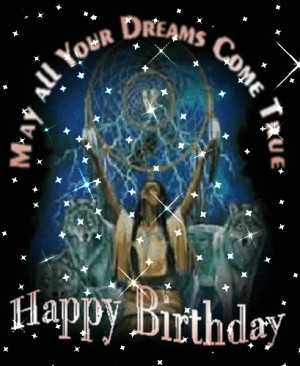 native american native happy birthday quotes | Happy Birthday Spirit ...