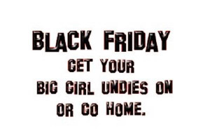 Black Friday 2014 Quotes