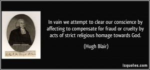 ... fraud or cruelty by acts of strict religious homage towards God