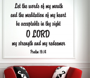 Psalm 19:14 Let the words... Bible Verse Wall Decal Quotes