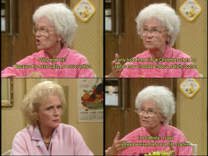 Golden Girls Rose Nylund Quotes