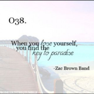 zak brown band quotes | Quotes / Zac brown band