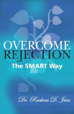 Overcome Rejection: The SMART Way