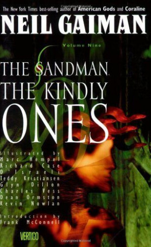 The Sandman Vol. 9: The Kindly Ones by Neil Gaiman. $13.59. Series ...