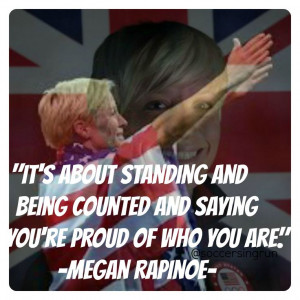 Megan Rapinoe Quote