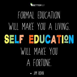 Self Education Will Make You a Fortune ~ Astrology Quote