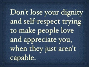 dignity-self-respect-quote-love-sad-quotes-break-up-pictures-pics.jpg