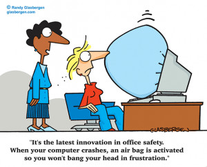 It's the latest innovation in office safety. When your computer ...