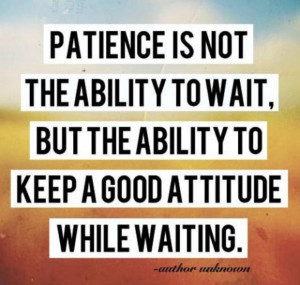 quotes about patience and waiting