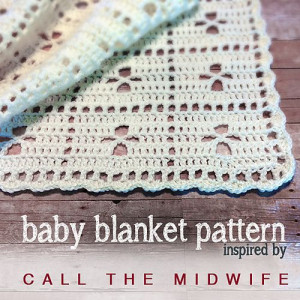 Call the Midwife Inspired Baby Blanket, free pattern by Little Monkeys ...