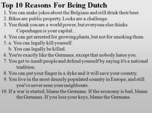 Top 10 reasons for being Dutch