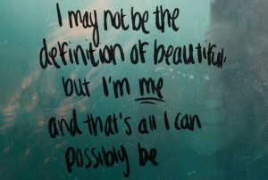 ... http www quotes99 com i may not be the definitation of beautiful img